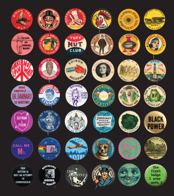 Button Power : 125 Years of Saying It with Buttons, Hardback Book