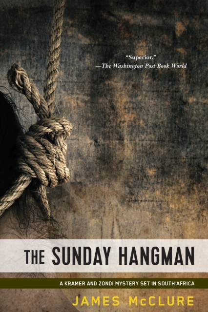 The Sunday Hangman : Kramer & Zondi Book 5, Paperback / softback Book