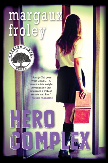 Hero Complex: A Keaton School Novel, EPUB eBook