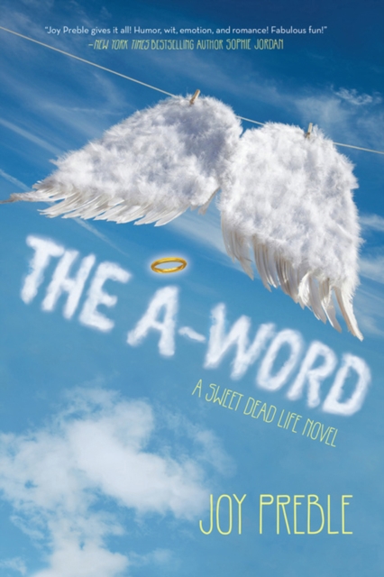 A-word, The: A Sweet Dead Life Novel, Paperback / softback Book