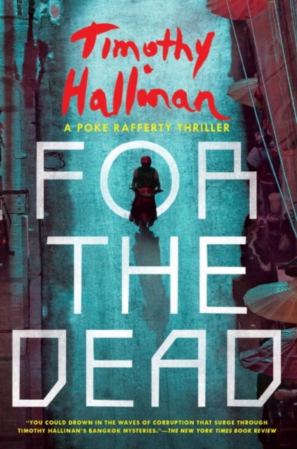 For The Dead : A Poke Rafferty Thriller, Paperback / softback Book