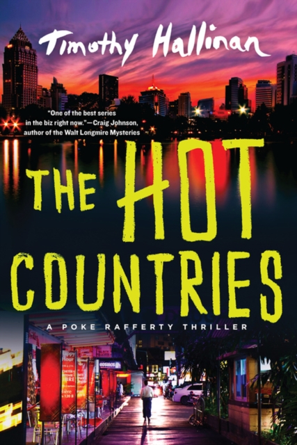 The Hot Countries : A Poke Rafferty Thriller, Paperback / softback Book