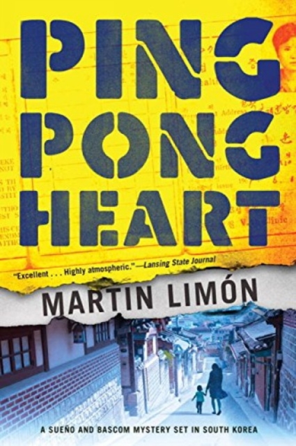 Ping-pong Heart : A Sueno and Bascom Mystery Set in Korea, Paperback / softback Book