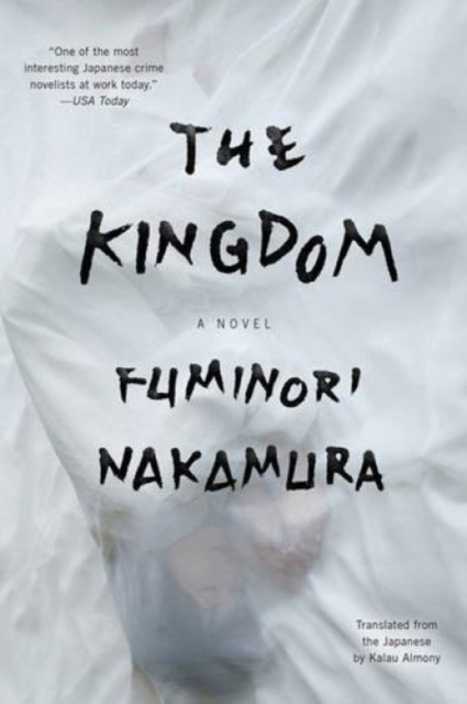 The Kingdom : A Novel, Paperback / softback Book