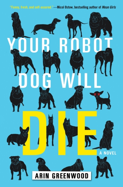 Your Robot Dog Will Die, Hardback Book