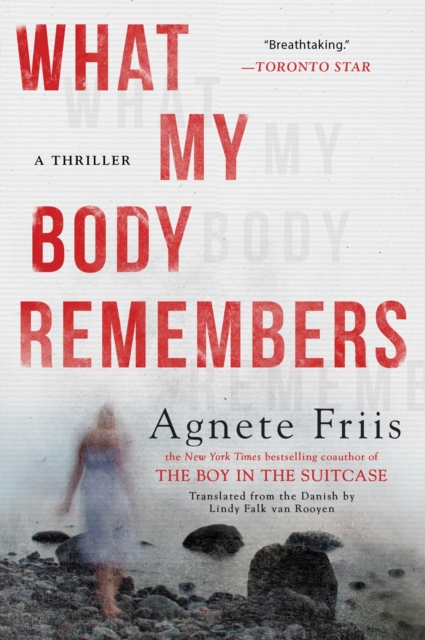 What My Body Remembers, Paperback / softback Book