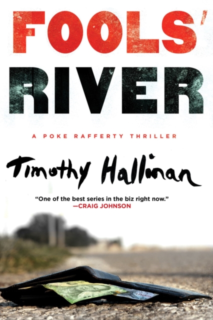 Fools' River : A Poke Rafferty Thriller, Paperback / softback Book