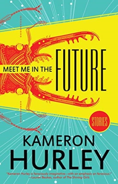 Meet Me in the Future : Stories, Paperback / softback Book