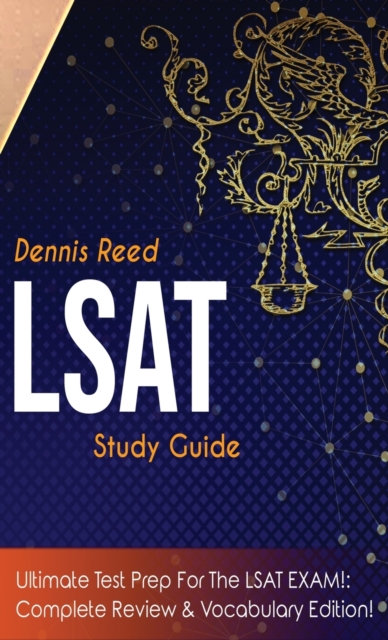LSAT Study Guide! Ultimate Test Prep For The LSAT EXAM! Complete Review & Vocabulary Edition!, Hardback Book