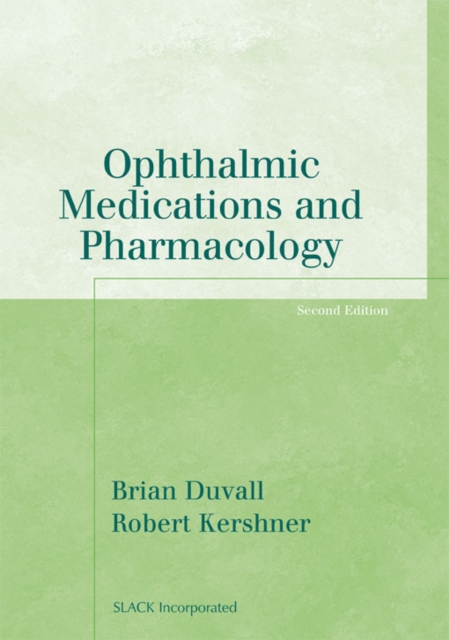 Ophthalmic Medications and Pharmacology, Second Edition, EPUB eBook