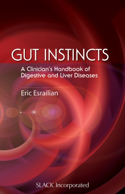 Gut Instincts : A Clinician's Handbook of Digestive and Liver Diseases, EPUB eBook
