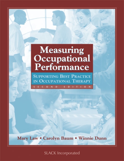 Measuring Occupational Performance : Supporting Best Practice in Occupational Therapy, Second Edition, PDF eBook