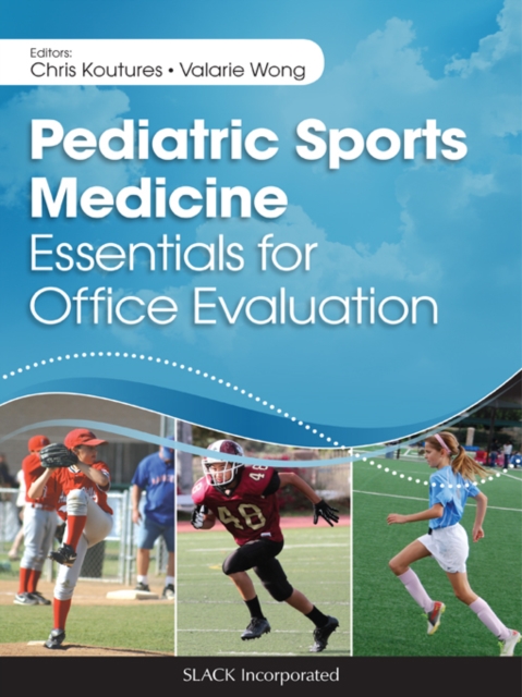 Pediatric Sports Medicine : Essentials for Office Evaluation, EPUB eBook