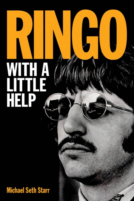Ringo : With a Little Help, Hardback Book