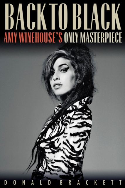 Back to Black : Amy Winehouse's Only Masterpiece, Paperback / softback Book