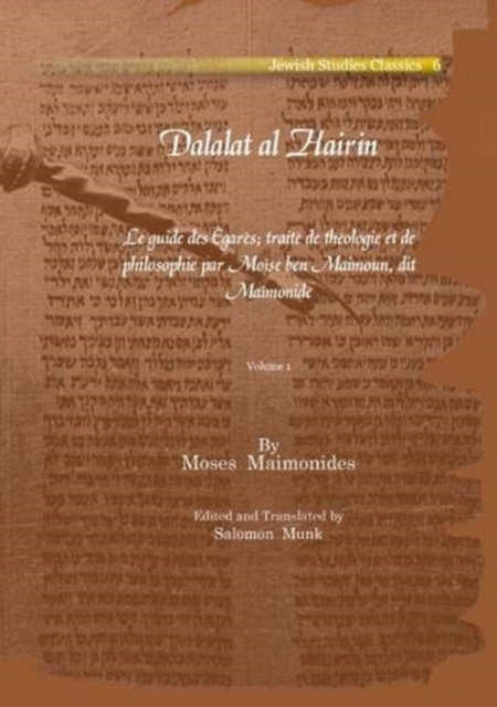 Dalalat al Hairin (Vol 1-3) : Le guide des Egares; traite de theologie et de philosophie par Moise ben Maimoun, dit Maimonide, Paperback / softback Book