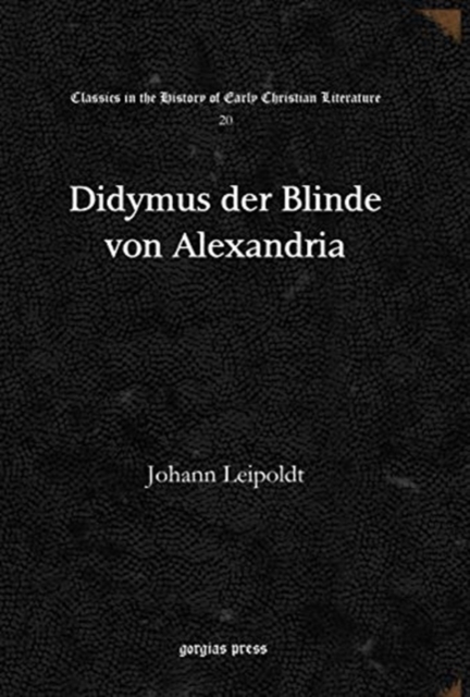 Didymus der Blinde von Alexandria, Hardback Book