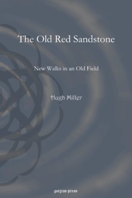 The Old Red Sandstone : New Walks in an Old Field, Paperback / softback Book