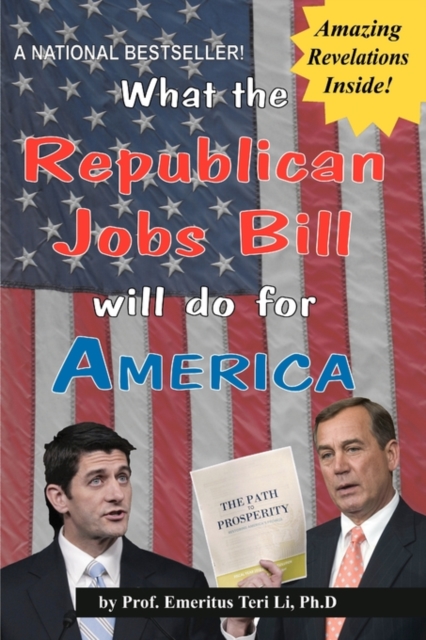 What the Republican Jobs Bill Will Do for America (Notebook), Paperback / softback Book