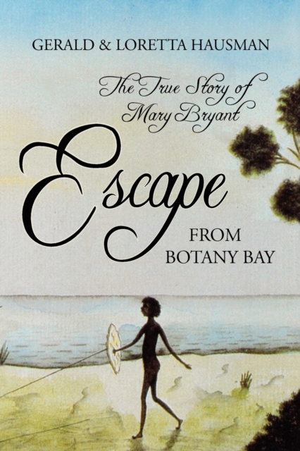 Escape from Botany Bay, Paperback / softback Book
