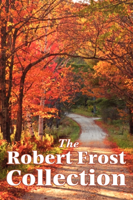 The Robert Frost Collection, Paperback / softback Book