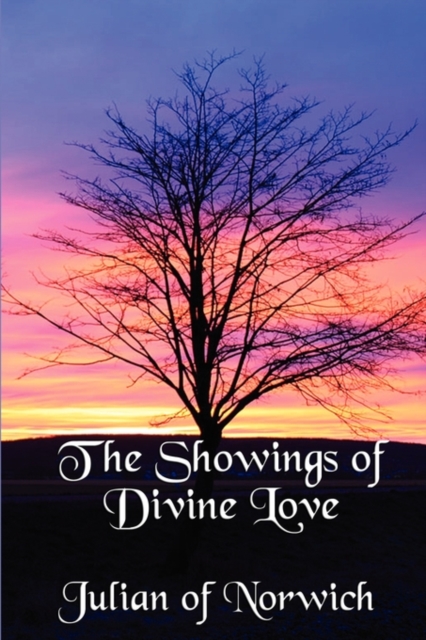 The Showings of Divine Love, Paperback / softback Book
