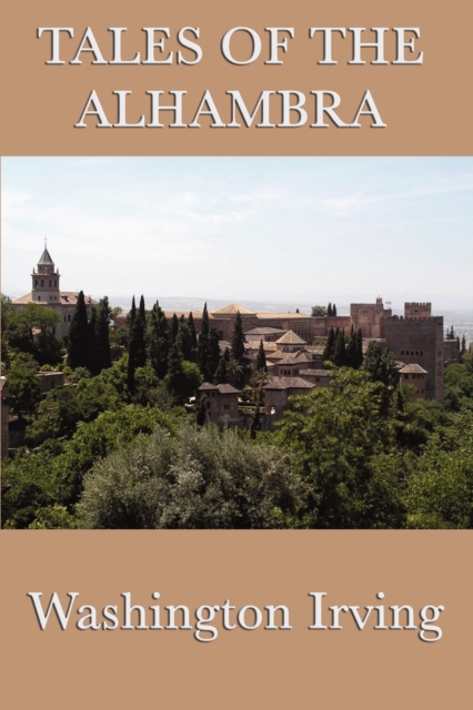 Tales of the Alhambra, Paperback / softback Book