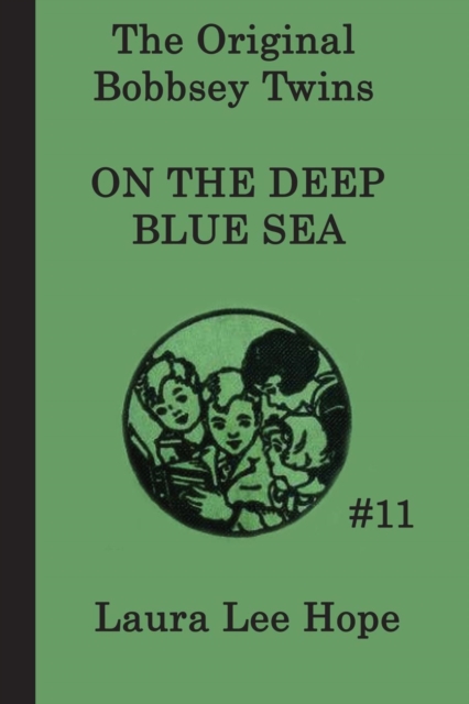 The Bobbsey Twins on the Deep Blue Sea, Paperback / softback Book