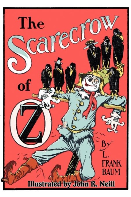 The Scarecrow of Oz, Hardback Book
