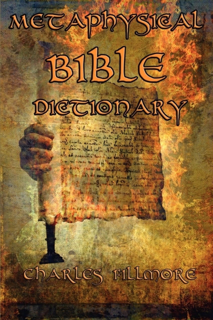 Metaphysical Bible Dictionary, Paperback / softback Book