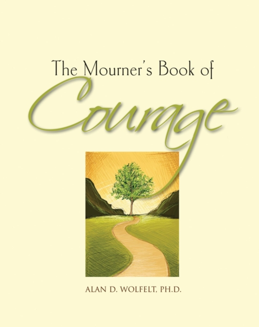 The Mourner's Book of Courage : 30 Days of Encouragement, Hardback Book