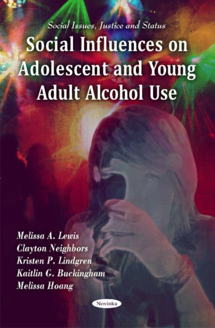 Social Influences on Adolescent & Young Adult Alcohol Use, Paperback / softback Book