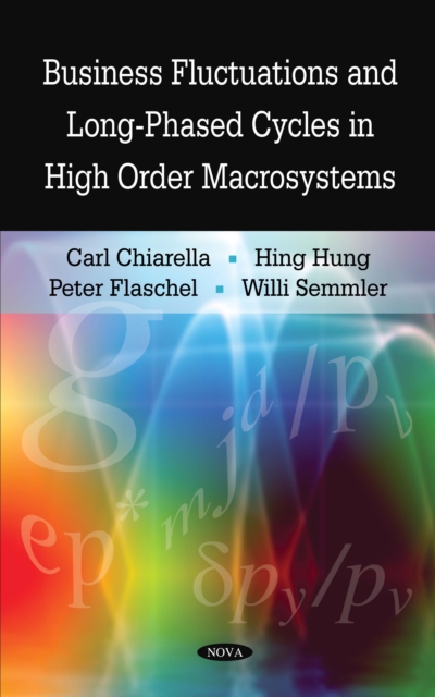 Business Fluctuations and Long-Phased Cycles in High Order Macrosystems, PDF eBook