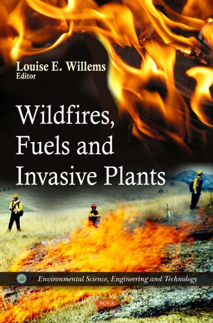 Wildfires, Fuels and Invasive Plants, PDF eBook