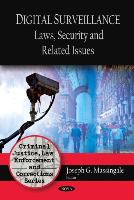 Digital Surveillance : Laws, Security and Related Issues, PDF eBook