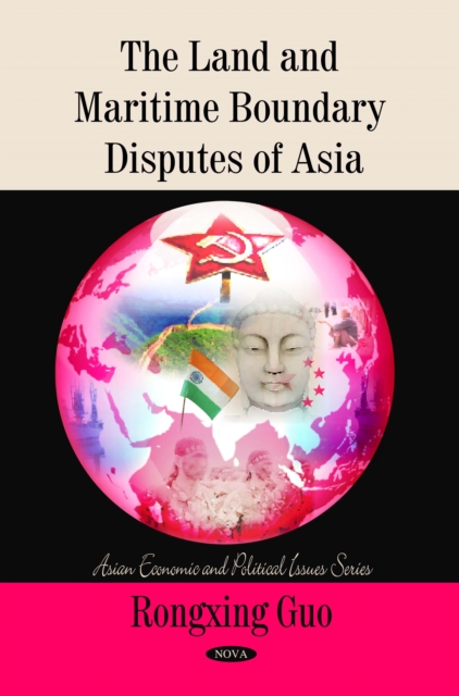 The Land and Maritime Boundary Disputes of Asia, PDF eBook