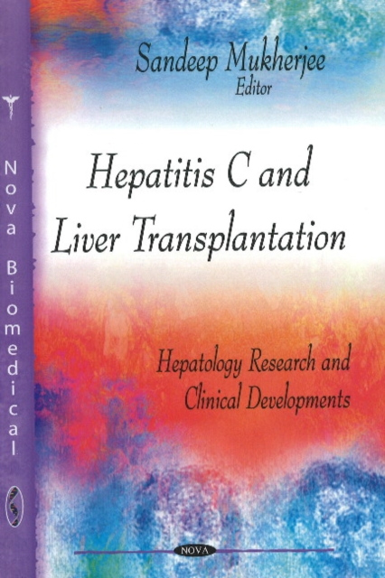 Hepatitis C & Liver Transplantation, Hardback Book