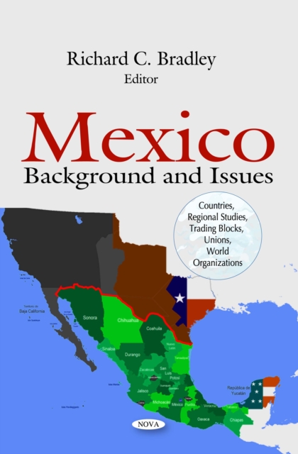 Mexico : Background and Issues, PDF eBook