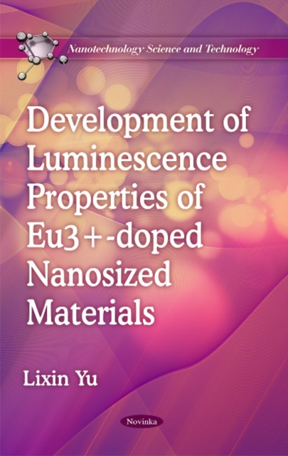 Development of Luminescence Properties of Eu3+-doped Nanosized Materials, Paperback / softback Book