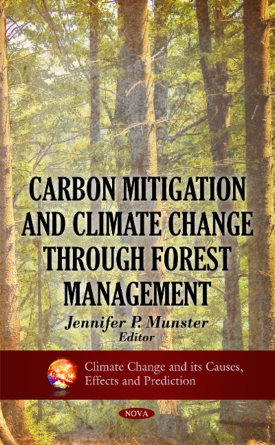 Carbon Mitigation & Climate Change through Forest Management, Hardback Book