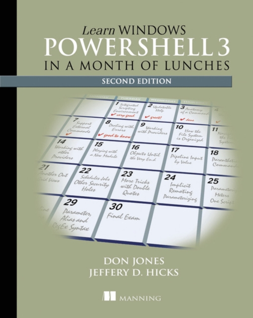 Learn Windows PowerShell 3 in a Month of Lunches, Paperback Book