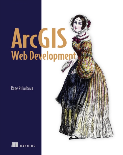 ArcGIS Web Development, Paperback / softback Book