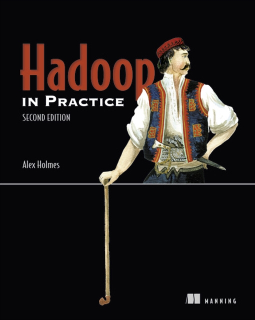 Hadoop in Practice, Paperback / softback Book