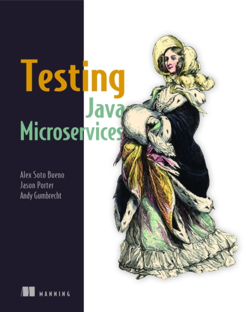 Testing Java Microservices, Paperback / softback Book
