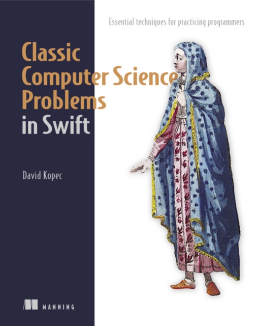 Classic Computer Science Problems in Swift, Paperback / softback Book