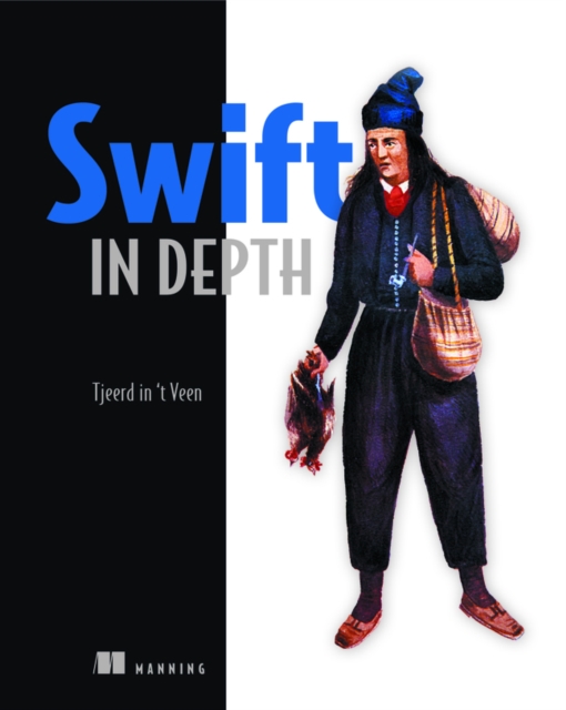 Swift in Depth, Paperback / softback Book