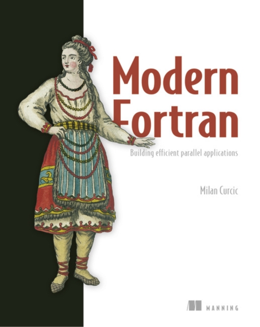 Modern Fortran:Building Efficient Parallel Applications, Paperback / softback Book