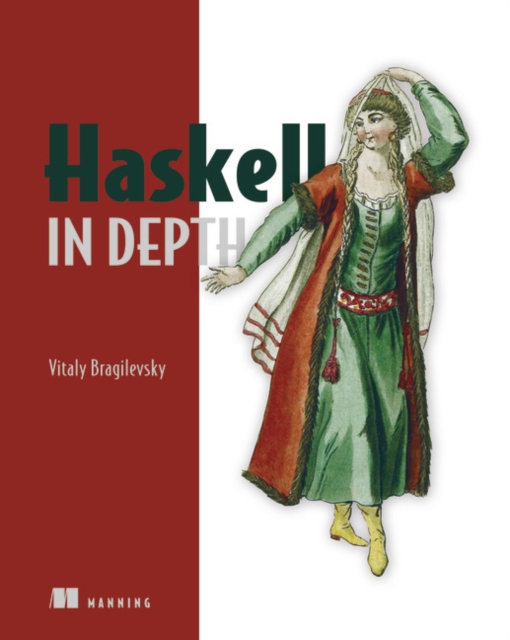 Haskell in Depth, Paperback / softback Book