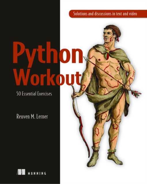 Python Workout : 50 Essential Exercises, Paperback / softback Book