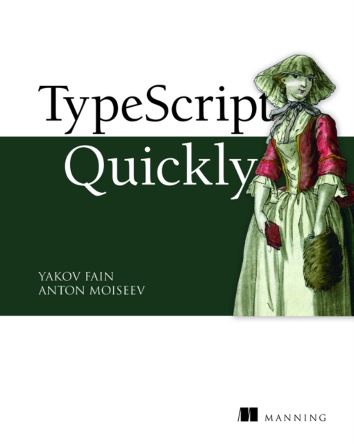 TypeScript Quickly, Paperback / softback Book